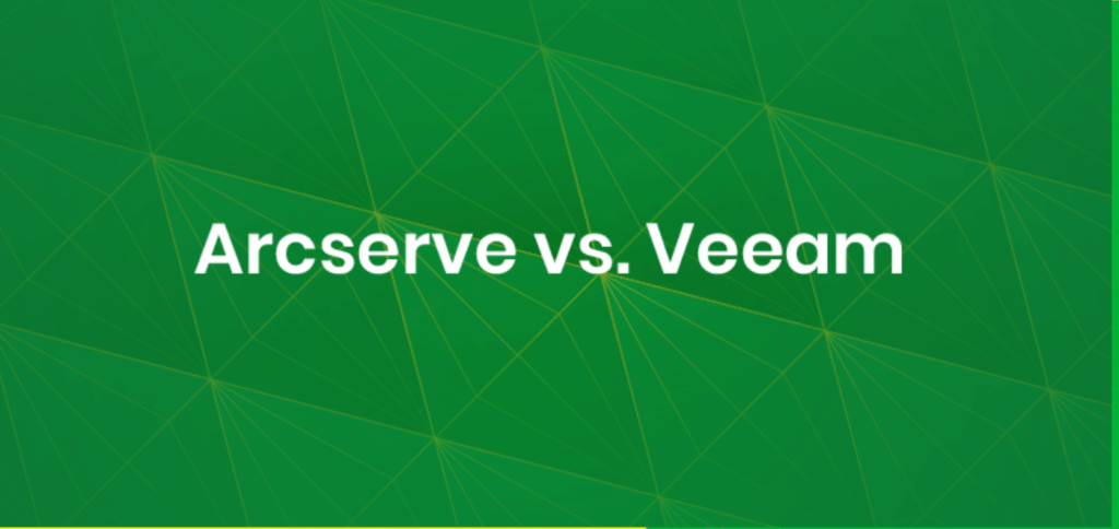 Arcserve vs Veeam