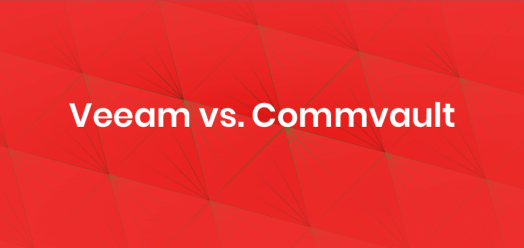 Veeam vs Commvault